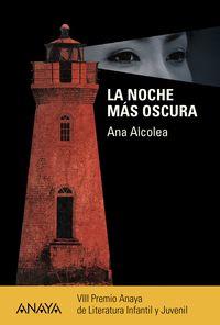 NOCHE MAS OSCURA | 9788467841251 | ALCOLEA, ANA  | Llibreria La Puça | Llibreria online d'Andorra - Comprar llibres en català online - Llibres Andorra i Pirineu