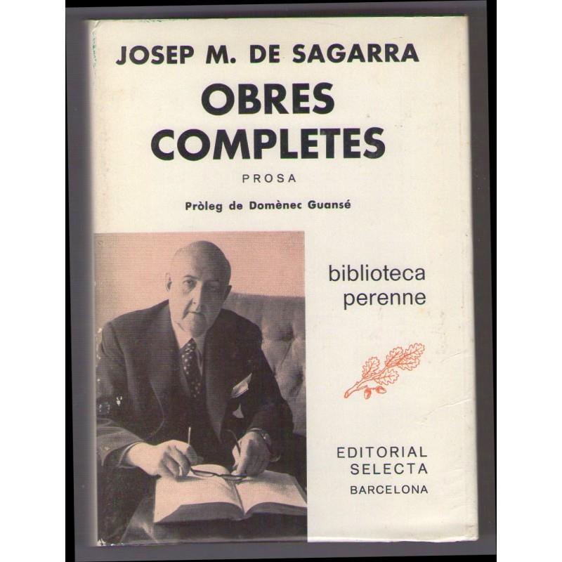 OBRES COMPLETES. PROSA | 39277 | SAGARRA, JOSEP M. DE | Llibreria La Puça | Llibreria online d'Andorra - Comprar llibres en català online - Llibres Andorra i Pirineu