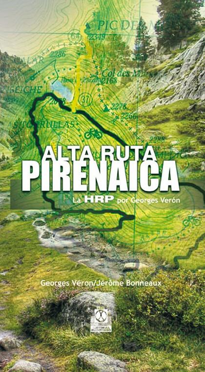 ALTA RUTA PIRENAICA | 9788480190466 | VERON,GEORGES BONNEAUX,JEROME | Llibreria La Puça | Llibreria online d'Andorra - Comprar llibres en català online - Llibres Andorra i Pirineu
