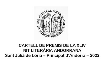 CARTELL DE PREMIS DE LA XLIV NIT LITERÀRIA ANDORRANA Sant Julià de Lòria – Principat d’Andorra – 2022 | Llibreria La Puça | Llibreria online d'Andorra - Comprar llibres en català online - Llibres Andorra i Pirineu