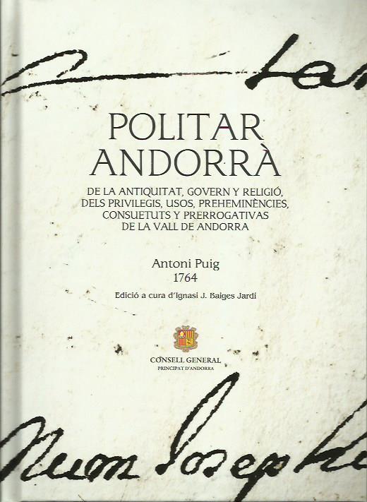 POLITAR ANDORRÀ | 9789992052433 | PUIG, ANTONI - BAIGES, IGNASI | Llibreria La Puça | Llibreria online d'Andorra - Comprar llibres en català online - Llibres Andorra i Pirineu