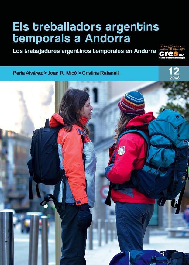 TREBALLADORS ARGENTINS TEMPORALS A ANDORRA,ELS | 9788497796590 | ALVAREZ,PERLA MICO,JOAN R. RAFANELLI,CRISTINA | Llibreria La Puça | Llibreria online d'Andorra - Comprar llibres en català online - Llibres Andorra i Pirineu