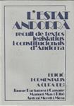 ESTAT ANDORRA,L'.RECULL DE TEXTOS LEGISLATIUS I CONSTITUCIONALS | 9788485256068 | BARTUMEU,JAUME MAS,MANEL MORELL,ANTONI | Llibreria La Puça | Llibreria online d'Andorra - Comprar llibres en català online - Llibres Andorra i Pirineu