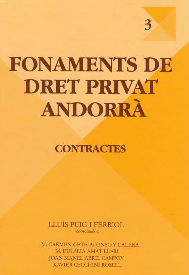FONAMENTS DE DRET PRIVAT ANDORRA 3.CONTRACTES | 9992057254 | PUIG I FERRIOL,LLUIS (COORD.) | Llibreria La Puça | Llibreria online d'Andorra - Comprar llibres en català online - Llibres Andorra i Pirineu