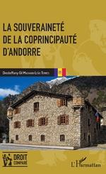 SOUVERAINETÉ DE LA COPRINCIPAUTÉ D'ANDORRE, LA | 9782343131702 | MACHADO LEAO TORRES, D. | Llibreria La Puça | Llibreria online d'Andorra - Comprar llibres en català online - Llibres Andorra i Pirineu
