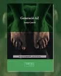 GENERACIÓ AZ | 9789992033418 | CASTELLÓ, JUANJO | Llibreria La Puça | Llibreria online d'Andorra - Comprar llibres en català online - Llibres Andorra i Pirineu
