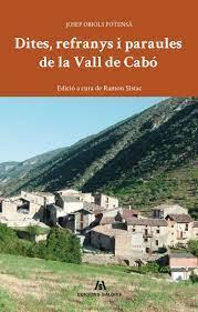 DITES, REFRANYS I PARAULES DE LA VALL DE CABÓ | 9788494576331 | OBIOLS POTENSÀ, JOSEP | Llibreria La Puça | Llibreria online d'Andorra - Comprar llibres en català online - Llibres Andorra i Pirineu