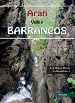 ARAN. VALLE Y BARRANCOS | 9788483214022 | Llibreria La Puça | Llibreria online d'Andorra - Comprar llibres en català online - Llibres Andorra i Pirineu