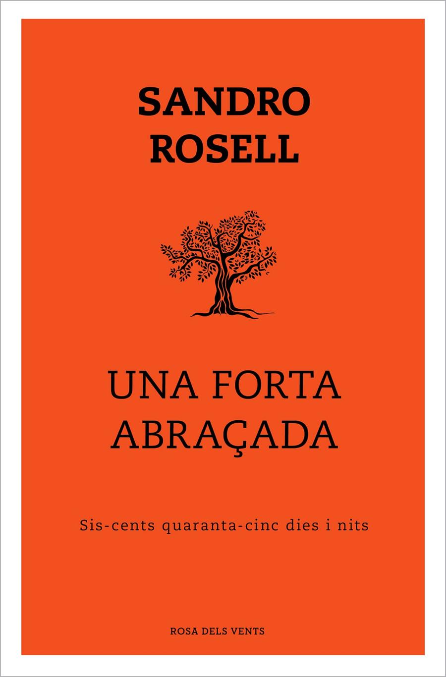 UNA FORTA ABRAÇADA | 9788417909352 | ROSELL, SANDRO | Llibreria La Puça | Llibreria online d'Andorra - Comprar llibres en català online - Llibres Andorra i Pirineu