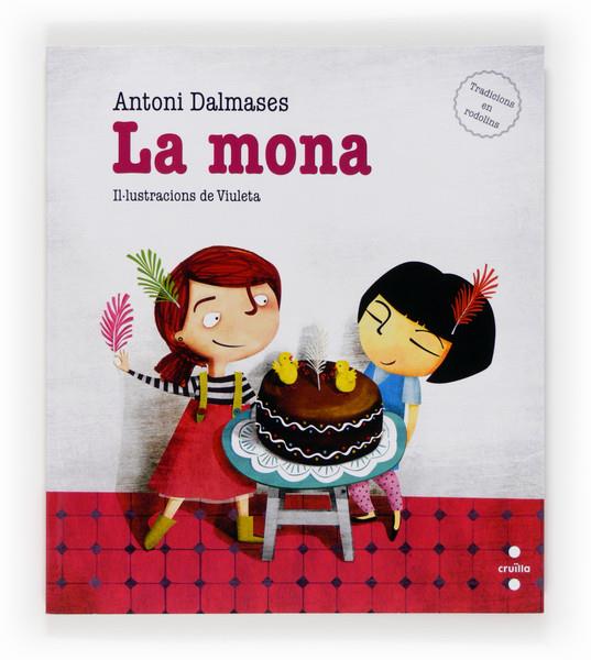 MONA, LA | 9788466131865 | DALMASES, ANTONI | Llibreria La Puça | Llibreria online d'Andorra - Comprar llibres en català online - Llibres Andorra i Pirineu