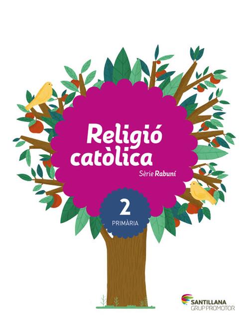 RELIGIÓ CATÒLICA 2 PRIMARIA | 9788490470589 | Llibreria La Puça | Llibreria online d'Andorra - Comprar llibres en català online - Llibres Andorra i Pirineu