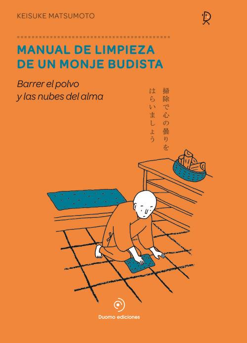 MANUAL DE LIMPIEZA DE UN MONJE BUDISTA  | 9788417761776 | MATSUMOTO, K. | Llibreria La Puça | Llibreria online d'Andorra - Comprar llibres en català online - Llibres Andorra i Pirineu