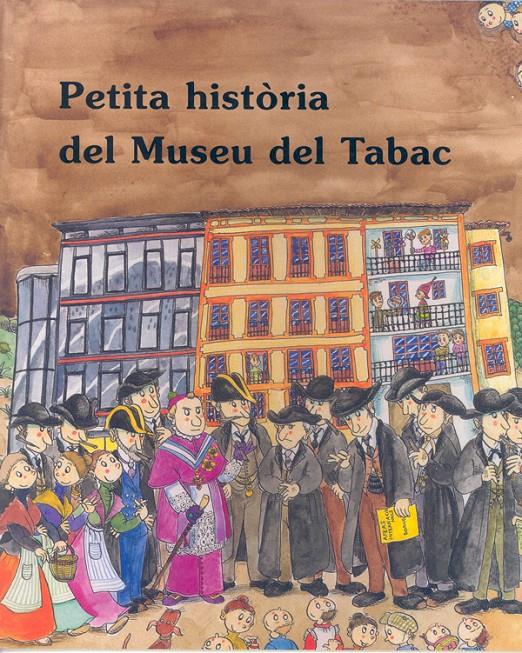 PETITA HISTÒRIA DEL MUSEU DEL TABAC | 9788483344613 | PARÉS, NÚRIA | Llibreria La Puça | Llibreria online d'Andorra - Comprar llibres en català online - Llibres Andorra i Pirineu