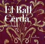 BALL CERDÀ DE LA SEU D'URGELL, EL | 9788494049781 | FARRÀS, ELVIRA | Llibreria La Puça | Llibreria online d'Andorra - Comprar llibres en català online - Llibres Andorra i Pirineu