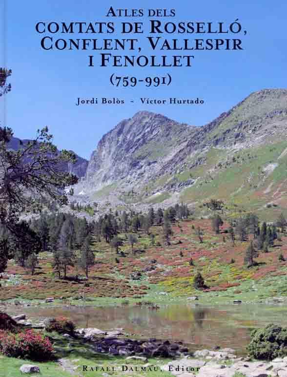 ATLES DELS COMTATS DE ROSSELLO, CONFLENT, VALLESPIR I FENOLLET | 9788423207343 | BOLOS, JORDI - HURTADO, VICTOR | Llibreria La Puça | Llibreria online d'Andorra - Comprar llibres en català online - Llibres Andorra i Pirineu