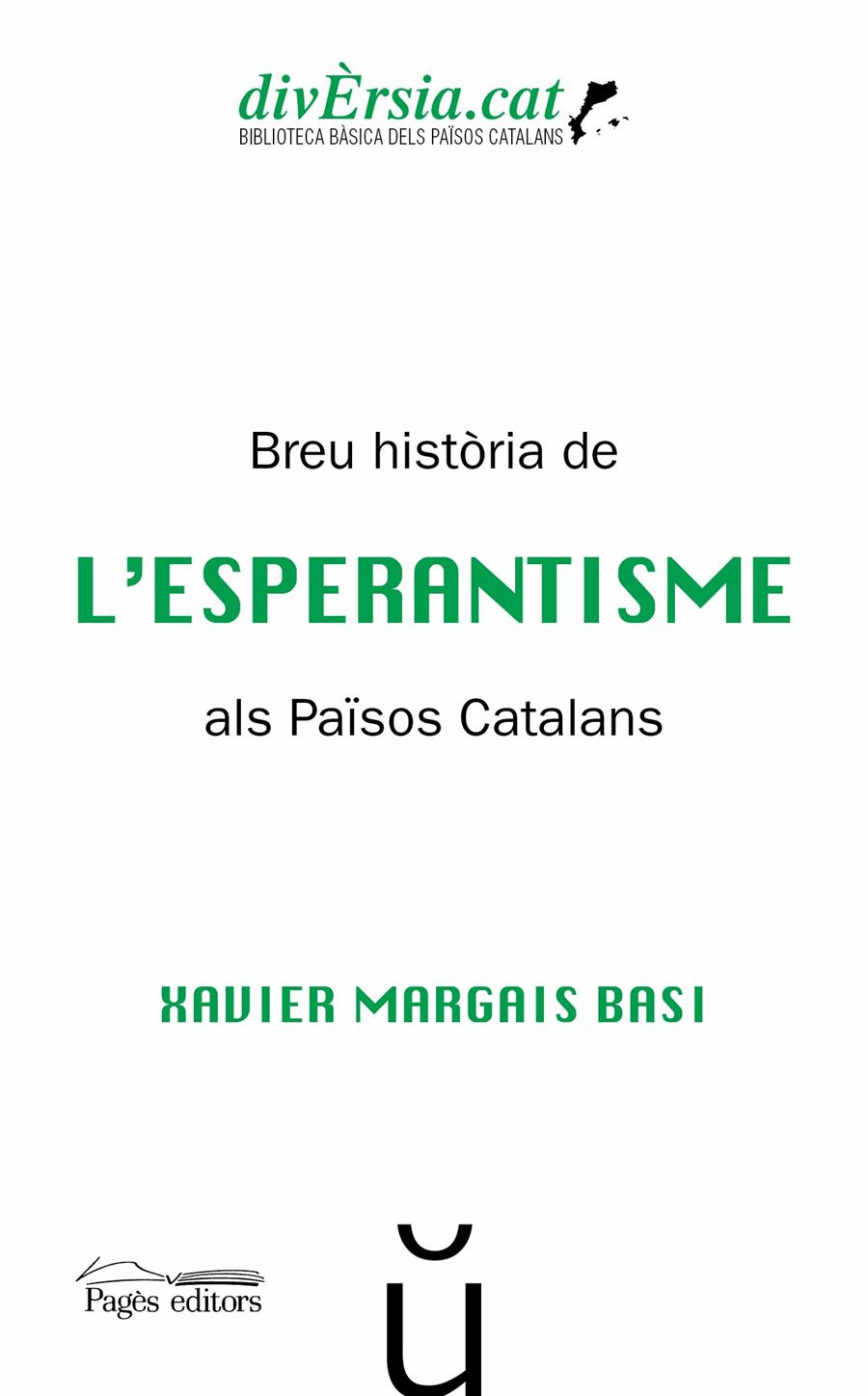 BREU HISTÒRIA DE L'ESPERANTISME ALS PAÏSOS CATALANS | 9788413031576 | MARGAIS BASI, XAVIER | Llibreria La Puça | Llibreria online d'Andorra - Comprar llibres en català online - Llibres Andorra i Pirineu