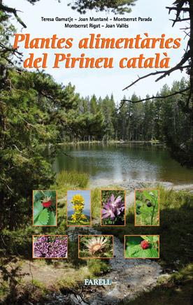 PLANTES ALIMENTARIES DEL PIRINEU CATALA | 9788492811328 | VV.AA | Llibreria La Puça | Llibreria online d'Andorra - Comprar llibres en català online - Llibres Andorra i Pirineu