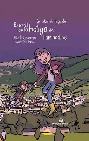 EL SECRET DE LA BOTIGA DE LLAMINADURES | 9788412644623 | GOMEZ, DANI CASAMAJOR, ALBERTO | Llibreria La Puça | Llibreria online d'Andorra - Comprar llibres en català online - Llibres Andorra i Pirineu