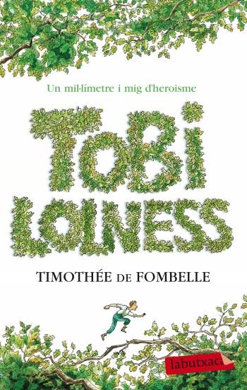TOBI LOLNESS | 9788499303567 | FOMBELLE, TIMOTHEE DE | Llibreria La Puça | Llibreria online d'Andorra - Comprar llibres en català online - Llibres Andorra i Pirineu