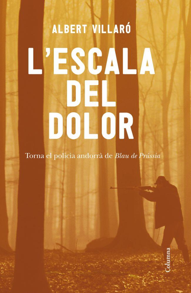 ESCALA DEL DOLOR,L' | 9788466414555 | VILLARÓ, ALBERT | Llibreria La Puça | Llibreria online d'Andorra - Comprar llibres en català online - Llibres Andorra i Pirineu