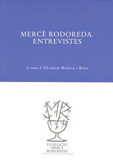 MERCÈ RODOREDA : ENTREVISTES | 9788493823030 | RODOREDA, MERCE | Llibreria La Puça | Llibreria online d'Andorra - Comprar llibres en català online - Llibres Andorra i Pirineu
