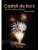 CASTELL DE FOC. DE SANAÜJA A CERES | 9788413031248 | CLAVÉ, JAUME | Llibreria La Puça | Llibreria online d'Andorra - Comprar llibres en català online - Llibres Andorra i Pirineu