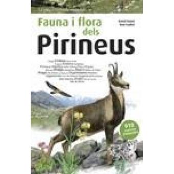 FAUNA I FLORA DELS PIRINEUS | 9788415885559 | GUIXÉ, DAVID | Llibreria La Puça | Llibreria online d'Andorra - Comprar llibres en català online - Llibres Andorra i Pirineu