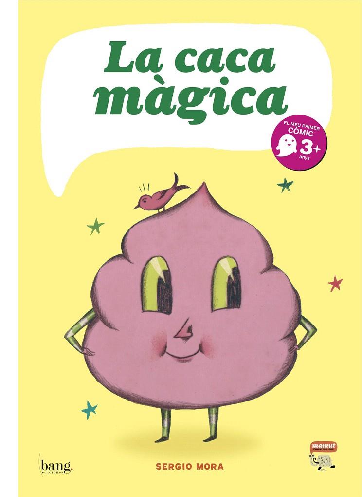 CACA MAGICA,LA | 9788415051152 | MORA,SERGIO | Llibreria La Puça | Llibreria online d'Andorra - Comprar llibres en català online - Llibres Andorra i Pirineu