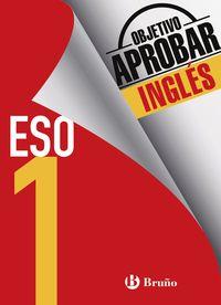 OBJETIVO APROBAR INGLES 1 ESO | 9788469611951 | Llibreria La Puça | Llibreria online d'Andorra - Comprar llibres en català online - Llibres Andorra i Pirineu
