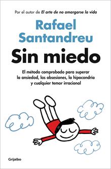 SIN MIEDO | 9788425361104 | SANTANDREU, RAFAEL | Llibreria La Puça | Llibreria online d'Andorra - Comprar llibres en català online - Llibres Andorra i Pirineu