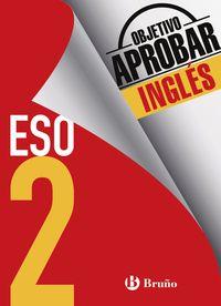 OBJETIVO APROBAR INGLES 2 ESO | 9788469611999 | Llibreria La Puça | Llibreria online d'Andorra - Comprar llibres en català online - Llibres Andorra i Pirineu