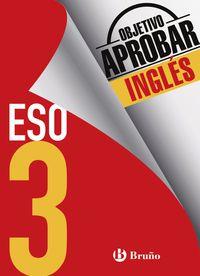 OBJETIVO APROBAR INGLES 3 ESO | 9788469612040 | Llibreria La Puça | Llibreria online d'Andorra - Comprar llibres en català online - Llibres Andorra i Pirineu