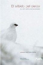 SILBIDO DEL CIERZO,EL.OIR,VER Y SENTIR LA NATURA DE ARAGON | 9788483211649 | GOMEZ SAMITIER,DAVID (COOR.) | Llibreria La Puça | Llibreria online d'Arsèguel - Comprar llibres en català online - Llibres Andorra i Pirineu