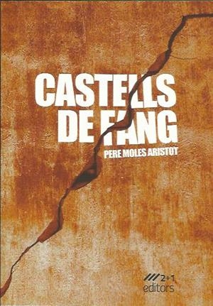 CASTELLS DE FANG | 9789992069059 | MOLES ARISTOT, PERE | Llibreria La Puça | Llibreria online d'Arsèguel - Comprar llibres en català online - Llibres Andorra i Pirineu