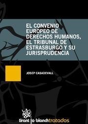 CONVENIO EUROPEO DE DERECHOS HUMANOS | 9788490046883 | CASADEVALL, JOSEP | Llibreria La Puça | Llibreria online d'Arsèguel - Comprar llibres en català online - Llibres Andorra i Pirineu