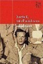 BORIS I,REI D'ANDORRA | 9788484370826 | MORELL, ANTONI | Llibreria La Puça | Llibreria online d'Arsèguel - Comprar llibres en català online - Llibres Andorra i Pirineu