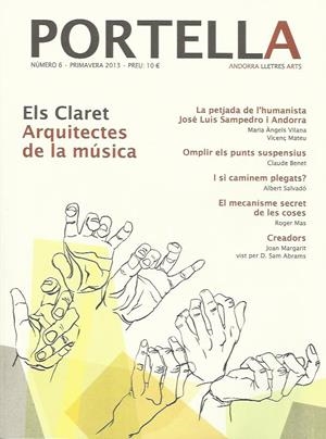 REVISTA PORTELLA 6. PRIMAVERA 2013. ELS CLARET.ARQUITECTES DE LA MÚSICA | portella6 | Llibreria La Puça | Llibreria online d'Arsèguel - Comprar llibres en català online - Llibres Andorra i Pirineu