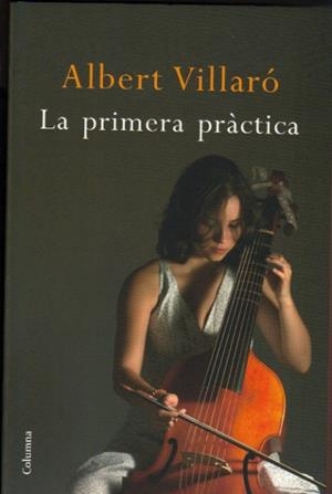 PRIMERA PRACTICA,LA | 9788466411769 | VILLARÓ, ALBERT | Llibreria La Puça | Llibreria online d'Arsèguel - Comprar llibres en català online - Llibres Andorra i Pirineu