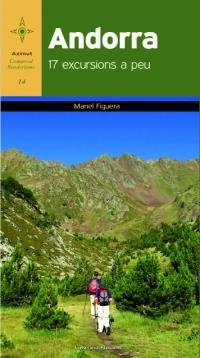 ANDORRA. 17 EXCURSIONS A PEU | 9788490341926 | FIGUERA, MANEL | Llibreria La Puça | Llibreria online d'Arsèguel - Comprar llibres en català online - Llibres Andorra i Pirineu