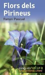 FLORS DELS PIRINEUS | 9788490342503 | PASCUAL, RAMON | Llibreria La Puça | Llibreria online d'Arsèguel - Comprar llibres en català online - Llibres Andorra i Pirineu