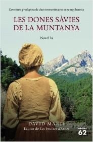DONES SÀVIES DE LA MUNTANYA, LES | 9788429771473 | MARTÍ, DAVID | Llibreria La Puça | Llibreria online d'Arsèguel - Comprar llibres en català online - Llibres Andorra i Pirineu