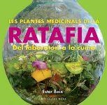 PLANTES MEDICINALS DE LA RATAFÍA, LES. DEL LABORATORI A LA CUINA | 9788416166244 | BOIX, ESTER | Llibreria La Puça | Llibreria online d'Arsèguel - Comprar llibres en català online - Llibres Andorra i Pirineu