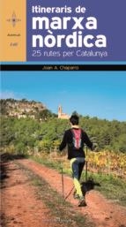 ITINERARIS DE LA MARXA NÒRDICA | 9788490342770 | Llibreria La Puça | Llibreria online d'Arsèguel - Comprar llibres en català online - Llibres Andorra i Pirineu