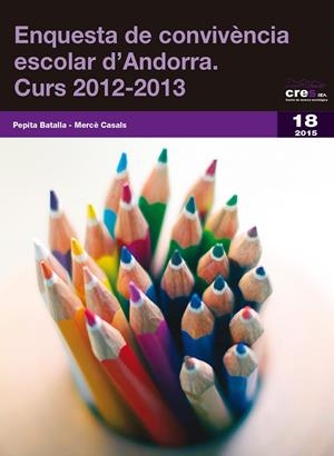 ENQUESTA DE CONVIVÈNCIA ESCOLAR D'ANDORRA. CURS 2012-2013 | 9788499755700 | BATALLA, PEPITA CASALS, MERCÈ | Llibreria La Puça | Llibreria online d'Arsèguel - Comprar llibres en català online - Llibres Andorra i Pirineu