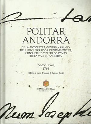 POLITAR ANDORRÀ | 9789992052433 | PUIG, ANTONI - BAIGES, IGNASI | Llibreria La Puça | Llibreria online d'Arsèguel - Comprar llibres en català online - Llibres Andorra i Pirineu