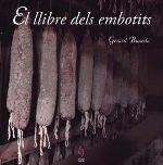 EL LIBRE DELS EMBOTITS | 9788494256486 | BUXEDA, GERARD | Llibreria La Puça | Llibreria online d'Arsèguel - Comprar llibres en català online - Llibres Andorra i Pirineu