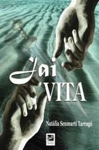 JAI-VITA | 9788494364686 | SENMARTÍ TARRACÓ, NATALIA | Llibreria La Puça | Llibreria online d'Arsèguel - Comprar llibres en català online - Llibres Andorra i Pirineu