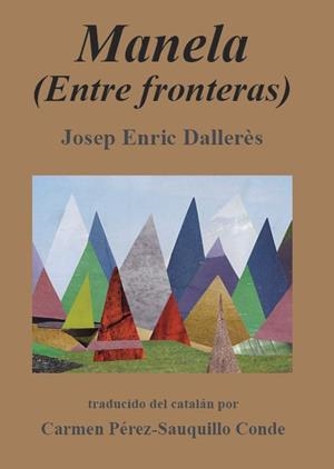 MANELA. (ENTRE FRONTERAS) | 9789992065068 | DALLERÈS CODINA, JOSEP-ENRIC | Llibreria La Puça | Llibreria online d'Arsèguel - Comprar llibres en català online - Llibres Andorra i Pirineu
