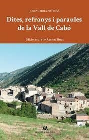 DITES, REFRANYS I PARAULES DE LA VALL DE CABÓ | 9788494576331 | OBIOLS POTENSÀ, JOSEP | Llibreria La Puça | Llibreria online d'Arsèguel - Comprar llibres en català online - Llibres Andorra i Pirineu