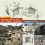 HABITAT TRADITIONNEL DES PYRÉNÉES CATALANES LE CONNAÎTRE ET LE RESTAURER, LES | 9782862666891 | Llibreria La Puça | Llibreria online d'Arsèguel - Comprar llibres en català online - Llibres Andorra i Pirineu